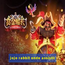 jojo rabbit onde assistir